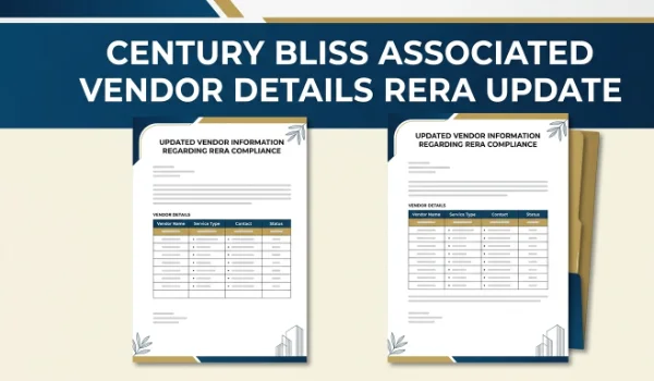 Featured Image of Century Bliss Associated Vendor Details RERA Update